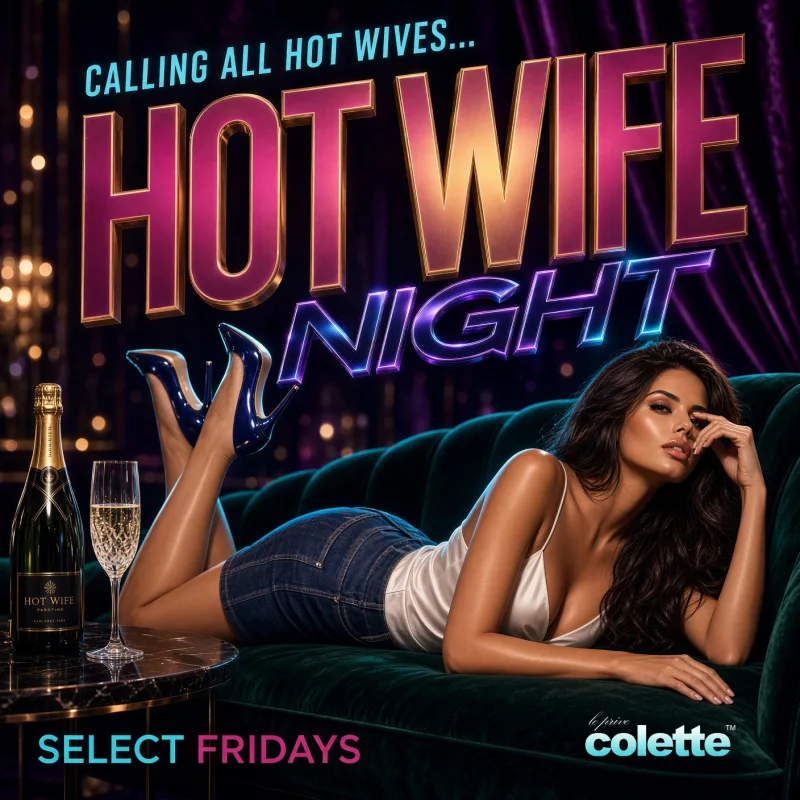Hot Wife Night at colette San Antonio