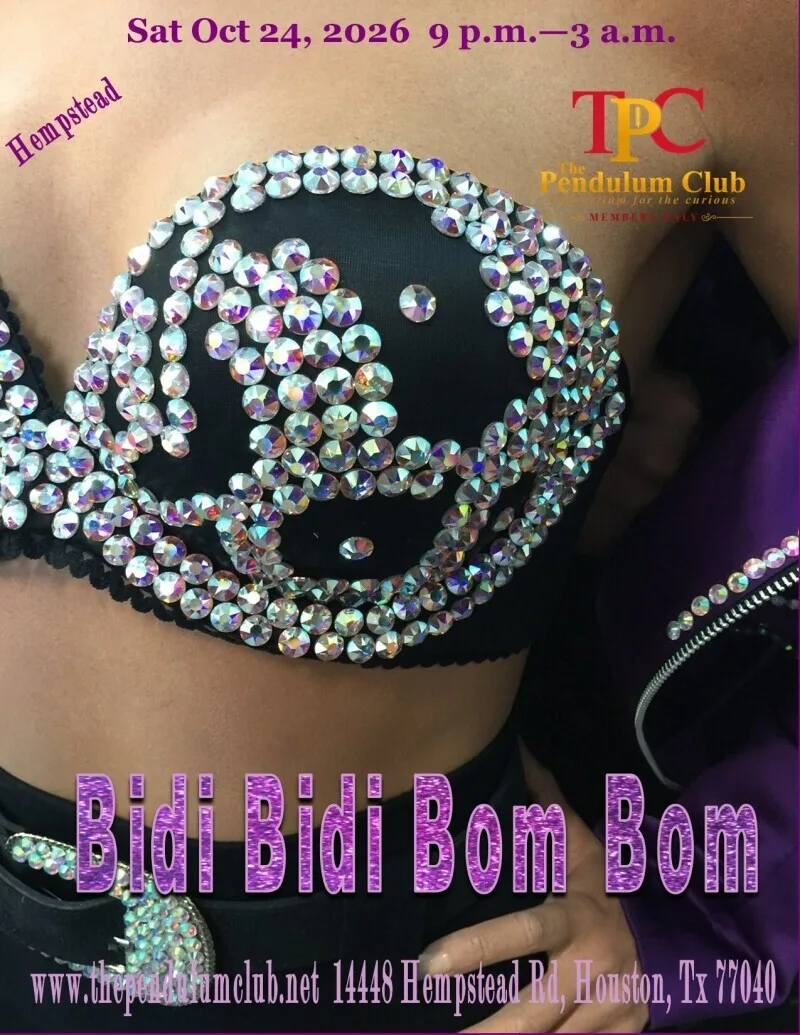 Bidi Bidi Bom Bom Night at The Pendulum Club