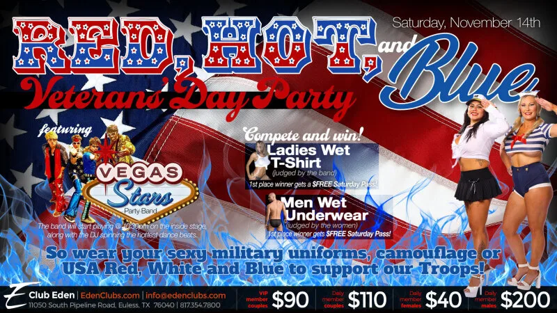 Red Hot & Blue Veterans Day Party at Club Eden DFW
