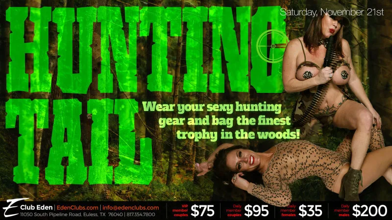 Huntin' Tail at Club Eden DFW