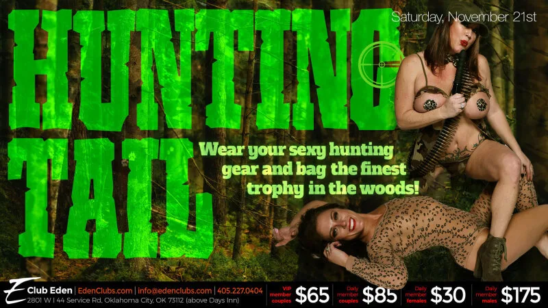 Huntin' Tail at Club Eden OKC