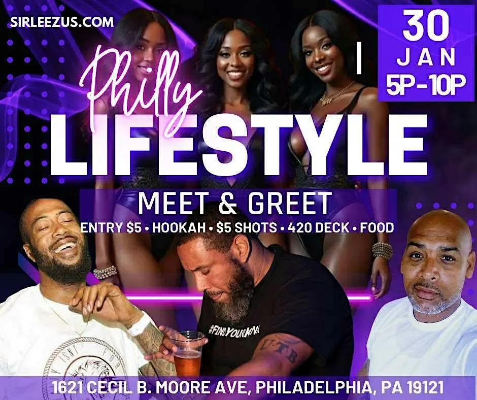 Philly's Lifestyle Experience Meet & Greet and After Party