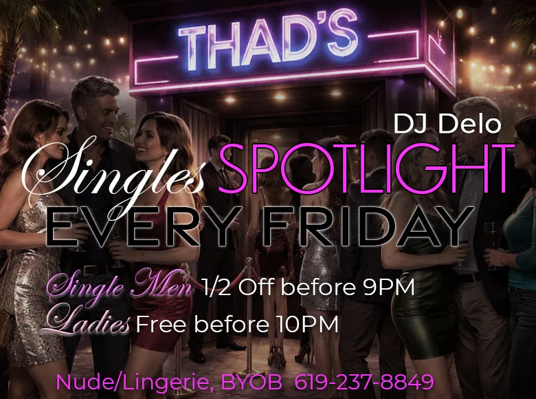 Singles Spotlight Friday at Thad's