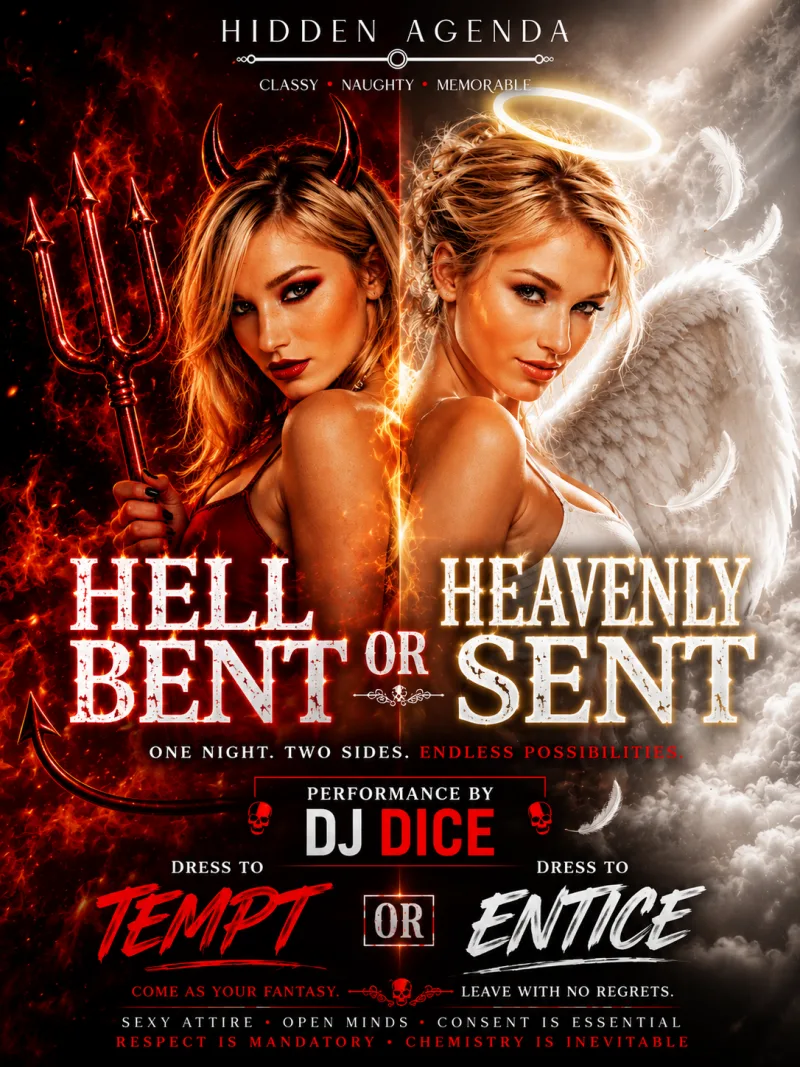 HELL BENT OR HEAVENLY SENT
