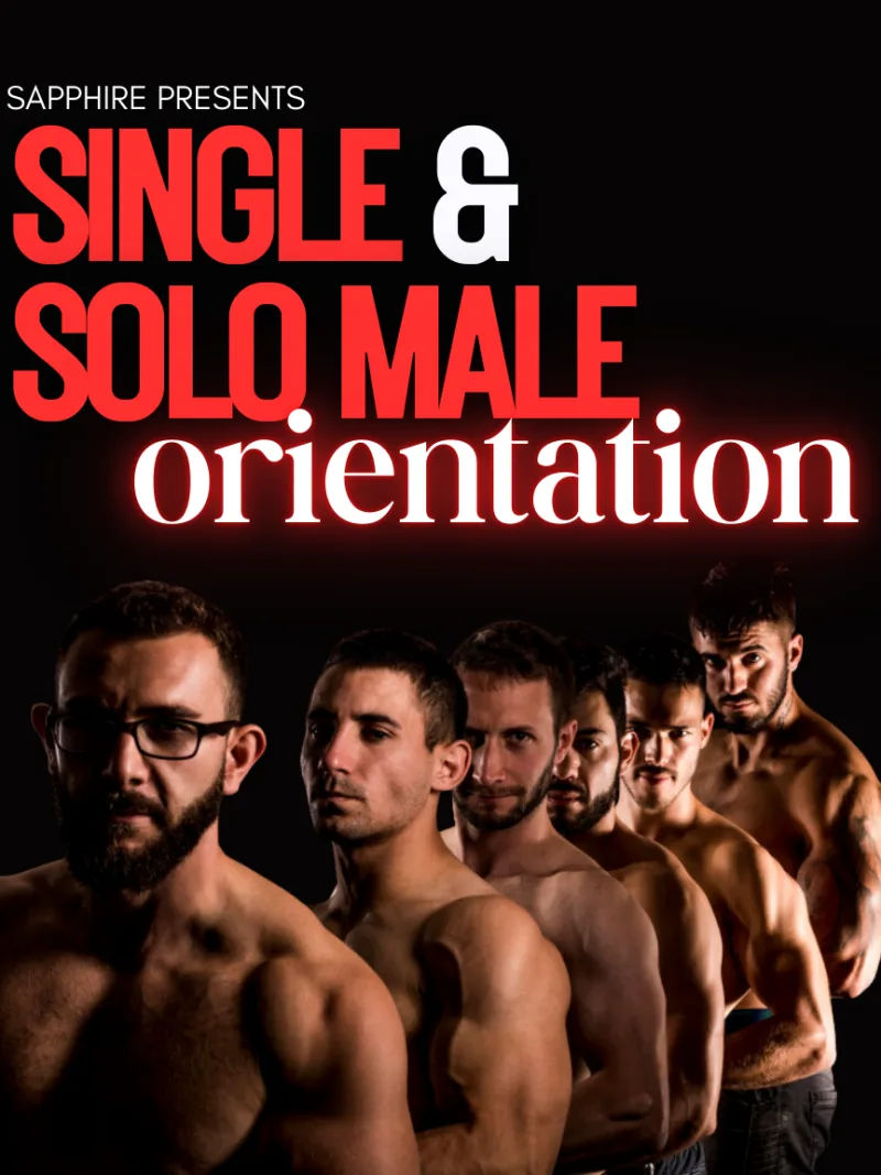 NEW Single-Solo Male Orientation & Party
